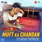Lootcase - Keka Ghoshal Song Download